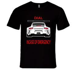 Dial 911 Porsche In Case Of Emergency Funny Trending Enthusiast Black T Shirts. retro T Shirt