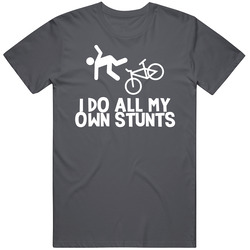 I Do All My Own Stunts Funny Bmx Stunt Bike Biking retro T Shirt
