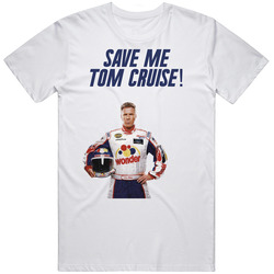 Talladega Nights Ricky Bobby Save Me Tom Cruise! Quote Retro T Shirt
