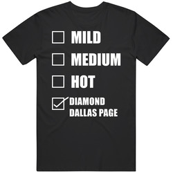 Mild Medium Hot Diamond Dallas Page Hottness Chart Checklist Wrestling Fan Funny Retro T Shirt