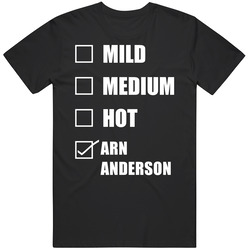 Mild Medium Hot Arn Anderson Hottness Chart Checklist Wrestling Fan Funny Retro T Shirt