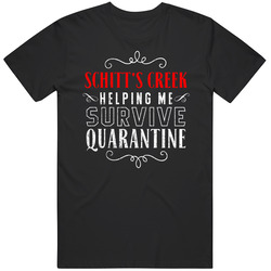 Schitt's Creek Helping Survive Quarantine Tv Show Fan Retro T Shirt