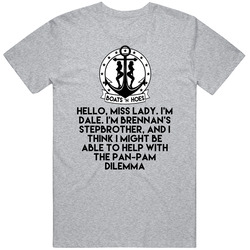 I Might Be Able To Help With The Pan-pam Dilemma Step Brothers Movie Boats N Hoes Quote Retro T Shirt