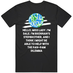 I Might Be Able To Help With The Pan-pam Dilemma Step Brothers Movie Prestige Worldwide Quote Retro T Shirt