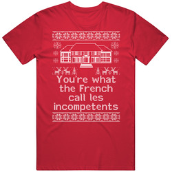 You're What The French Call Les Incompetents Home Alone Christmas Sweater Quote Retro T Shirt