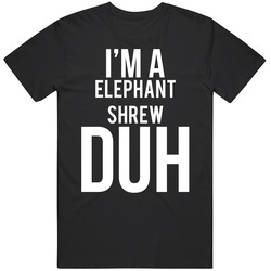 I'm A Elephant Shrew Duh Mean Girls Parody Halloween Retro T Shirt