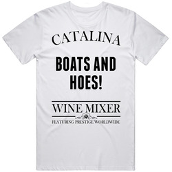 Boats And Hoes Step Brothers Movie Catalina Wine Mixer Quote Retro T Shirt