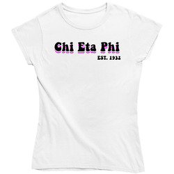 Chi Eta Phi Est. 1932 College University Sorority Member Retro Ladies T Shirt