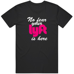 No Fear Your Lyft Is Here Unisex Retro T Shirt