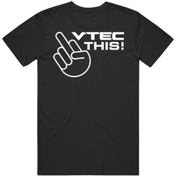 Vtec Engine Honda - Vtec This 2 Retro T Shirt