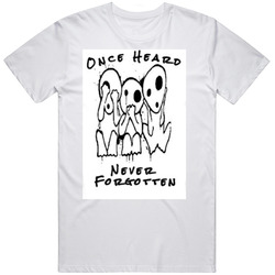 Once Heard Never Forgotten Retro T Shirt Once Heard Never Forgotten Retro T Shirt