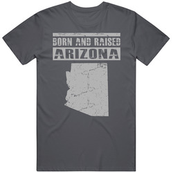 Arizona Born and Rasied Vintage T Shirt - Arizona is My Home State Retro T Shirt