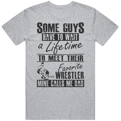 My Favorite Wreslter Calls Me Dad Retro T Shirt My Favorite Wreslter Calls Me Dad Retro T Shirt