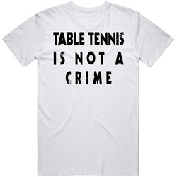 Funny Table Tennis Ping Pong Is Not A Crime Retro T Shirt