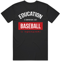 Education Is Important, But Baseball Is Importanter Retro T Shirt