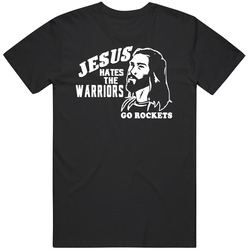 Jesus Hates The Warriors, Go Rockets! Funny T Shirt For Houston Fans Retro T Shirt