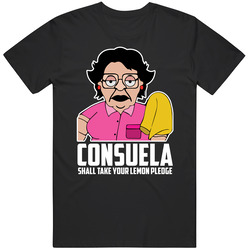 Consuela Shall Take Your Lemon Pledge Retro T Shirt