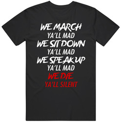 We March Ya'll Mad, We Die Ya'll Silent Black Lives Matter Retro T Shirt