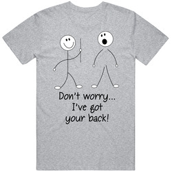 Don't Worry I've Got Your Back Retro T Shirt