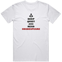 Keep Quiet And Read Shakespeare Retro T Shirt