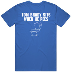 Tom Brady Sits When He Pees Buffalo Football Fan Retro T Shirt