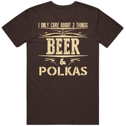 I Only Care About 2 Things V.1 Retro T Shirt