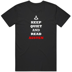 Keep Quiet And Read Austen Retro T Shirt