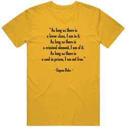 Eugene Debs Quote Retro T Shirt