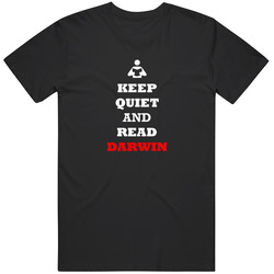 Keep Quiet And Read Darwin Retro T Shirt
