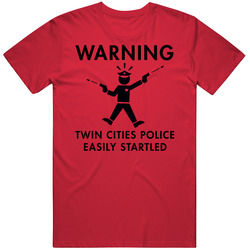 Warning Twin Cities Police Easily Startled Retro T Shirt