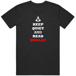 Keep Quiet And Read Huxley Retro T Shirt