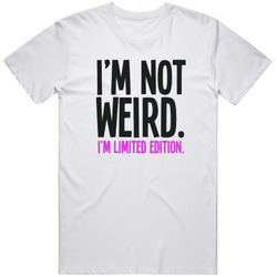 I'm Not Weird I'm Limited Edition Retro Classic T Shirt