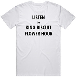 Listen To King Biscuit Flower Hour Best Radio Show Program Fan Retro Classic T Shirt