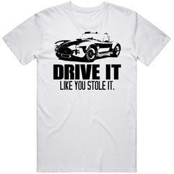 Drive It 1965 Shelby Cobra 427 Car Retro Classic T Shirt