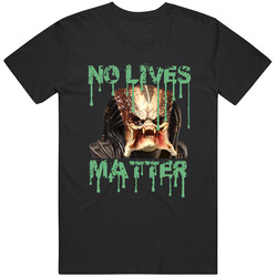 Predator No Lives Matter Bloody Fan Retro Classic T Shirt