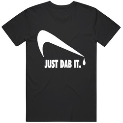 Just Dab It 420 Funny Nike Parody Cannabis Stoner Weed Retro Classic T Shirt