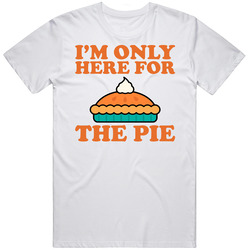 I'm Only Here For The Pie Retro Classic T Shirt I'm Only Here For The Pie Retro Classic T Shirt