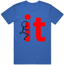 Fuck It Funny Sexual Retro Classic T Shirt