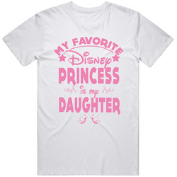My Favorite Disney Princess Is My Duaghter Retro Classic T Shirt