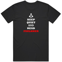 Keep Quiet And Read Faulkner Retro Classic T Shirt
