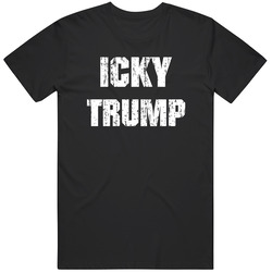 Icky Trump White Stripe Front Political Parody Retro Classic T Shirt
