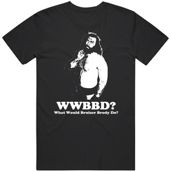 What Would Bruiser Brody Do Classic Wrestling Fan Retro Classic T Shirt