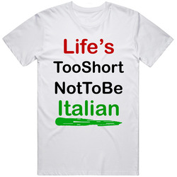 Life's Too Short Not To Be Italian Funny Italy Lover Gift Classic Retro T Shirt