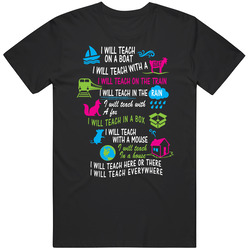 I Will Teach Here There Or Anywhere Parody Classic Retro T Shirt