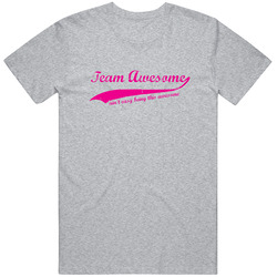 Team Awesome...ain't Easy Being This Awesome Classic Retro T Shirt