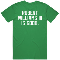 Robert Williams Iii Is Good Classic Retro T Shirt