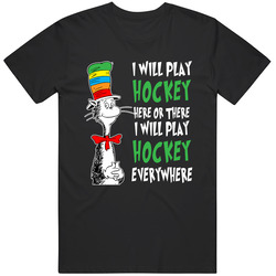Seuss I Will Play Hockey Here Or There - Everywhere! Classic Retro T Shirt