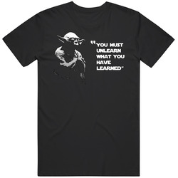 You Must Unlearn What You Have Learned Yoda Classic Retro T Shirt