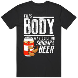 This Body Was Built On Shrimp And Beer Funny Food Men’s 100% Cotton Black T Shirt