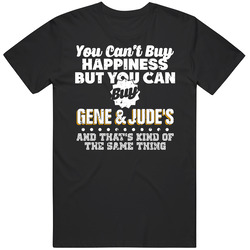 Can't Buy Happiness Gene And Jude's Hot Dog Fast Food Restaurant Fan Men’s 100% Cotton Black T Shirt